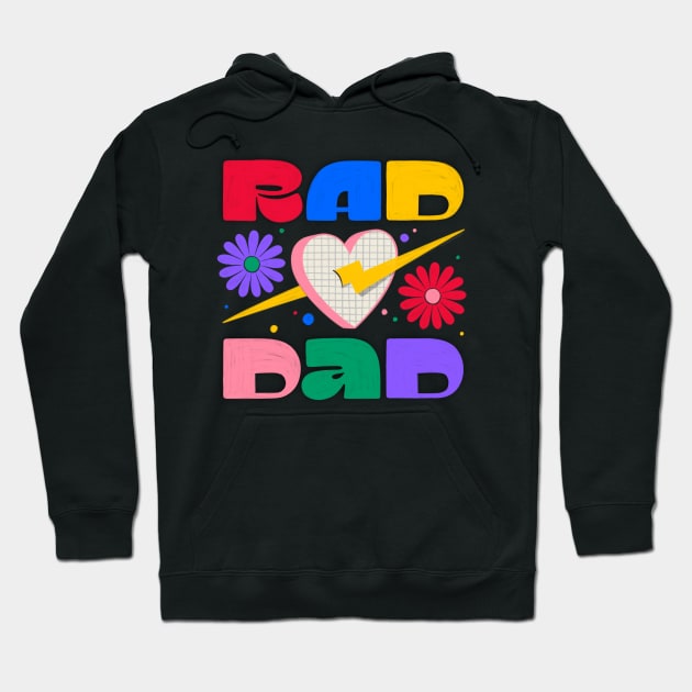 RAD DAD Hoodie by MelCerri